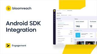 Bloomreach Engagement | Android SDK Integration