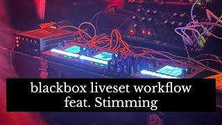 1010music | Stimming blackbox liveset workflow