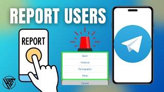 How to Report Telegram User (2024)