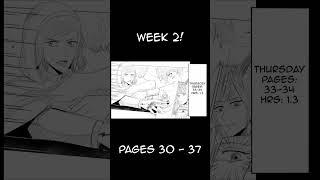 A Weekly Montage of my Week as a Manga Artist! Pages 30 - 37!