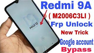 Xioami Redmi 9A Frp Unlock MIUI12 | M2006C3LI Google Account Bypass Without Pc 100% ok