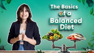 The Basics Of A Balanced Diet | Tutopiya