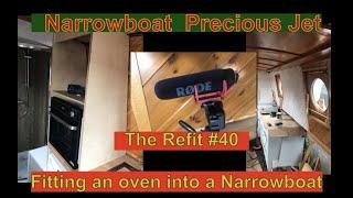 Narrowboat Refit #40  Fitting an oven into a Narrowboat