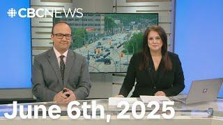 CBC Winnipeg News June 6th, 2025 | Breaking News | Manitoba Wildfires
