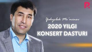 Yahyobek Mo'minov - 2020-yilgi konsert dasturi