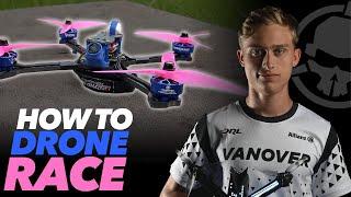 Drone Racing Crash Course - with DRL 2019 Champion CaptainVanover