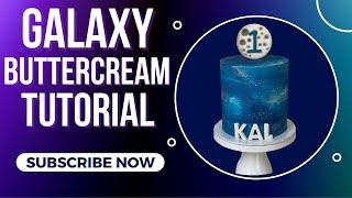 Galaxy Buttercream Cake Tutorial | How to make Galaxy buttercream