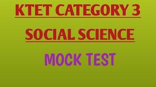 KTET CAT 3 Social Science Mock test PYQ