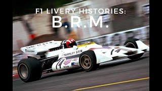 F1 Livery Histories: B.R.M.