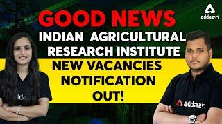 ICAR | IARI Recruitment 2021 | Vacancy Out | ICAR Technician Recruitment 2021 | All Details