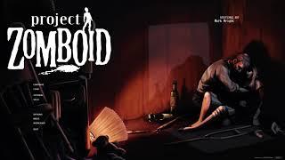 Project Zomboid Main Theme