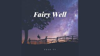 Fairy Well