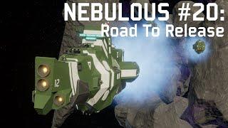 NEBULOUS Devlog #20: Road To Release