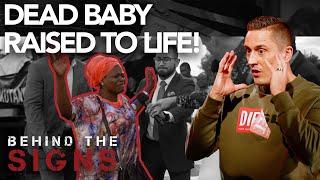 Dead Baby Raised To Life | #BehindTheSigns | Nathan Morris