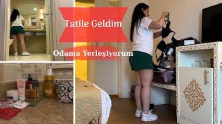 Tatile Geldim ️ Odama Yerleşiyorum