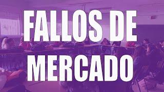 Qué son los fallos de mercado  y por qué interviene el Estado