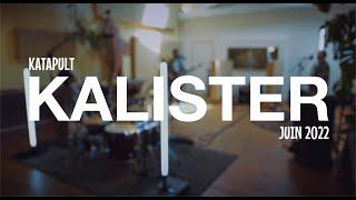 KATAPULT Session 16 : Kalister - Bedside - Live - 2022