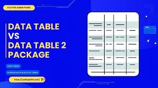 Flutter DataTable vs DataTable2, Which One Will SAVE Your Time?