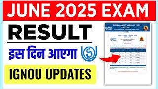 IGNOU June 2025 Result Update | IGNOU Exam Result कब आएगा?_June 2025 Exam | Ignou Result June 2025