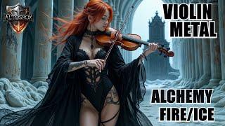 Violin + Metal Music From Ashes to Power [ Alchemist Fire/Ice Theme ]