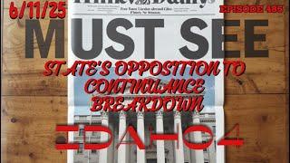 THE REVEALING 485 - BREAKDOWN WITH A 'BAM' OF THE STATES OPPOSITION TO THE MOTION TO CONT.  #idaho4