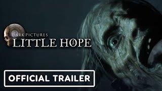 The Dark Pictures: Little Hope - Official Release Date Trailer