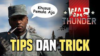 Tips dan Trick War Thunder (Ground Realistic Battles) | KHUSUS PEMULA