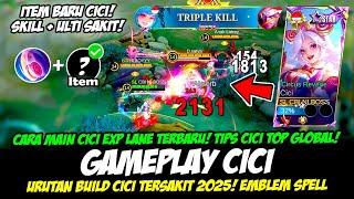 GAMEPLAY CICI STARLIGHT + CARA MAIN CICI EXP LANE TERBARUBUILD CICI TERSAKITTUTOR CICI TOP GLOBAL