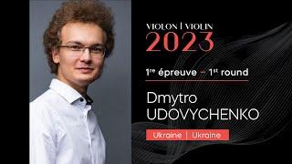 CMIM Violon 2023 - 1ère épreuve | First Round - Dmytro Udovychenko