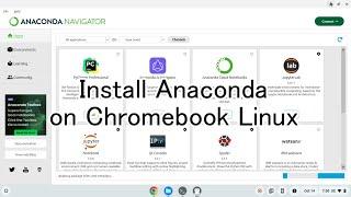 Install Anaconda on Chromebook Linux