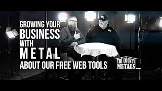 Grow Your Business with Metal: Segment 4, Free Web Tools!