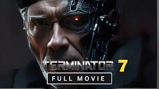 Terminator 7 Full Movie | Watch Now