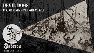 Devil Dogs – U.S. Marines – Sabaton History 023 [Official]