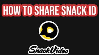 How to share Snack video ID video tutorial by Techniques by TZP