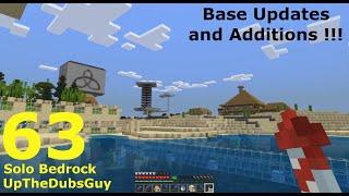 Base Updates and Additions !!! - UpTheDubsGuy - Solo Bedrock - Episode 63