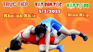 Truyền hình Trực tiếp Vật Dân Tộc hội làng Nành Ninh Hiệp 5/3/2025