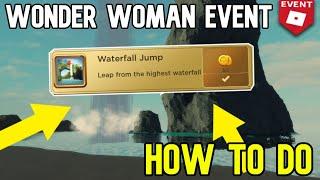 ROBLOX | Wonder Woman Event HOW TO DO WATERFALL JUMP QUEST!