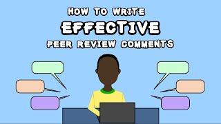 How to Write Effective Peer Review Comments