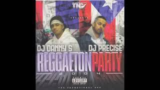 DJ Danny S & DJ Precise - Reggaeton Party 2004