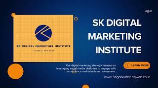 sk Digital marketing and training