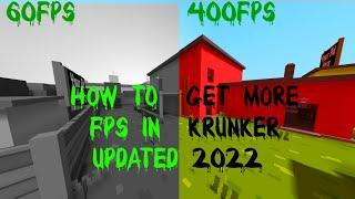 HOW TO GET MORE FPS IN KRUNKER.IO (UPDATED 2022 GUIDE)