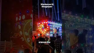 #tranding #Hindustan dj Bhagalpur no1 Railway station chowk  mobile number 8789001390,9523363535