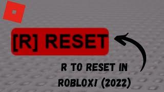 How To Make An R TO RESET Button In Roblox Studio! (2022)