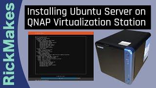 Installing Ubuntu Server on QNAP Virtualization Station