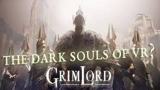 Grimlord-  The Dark Souls of VR