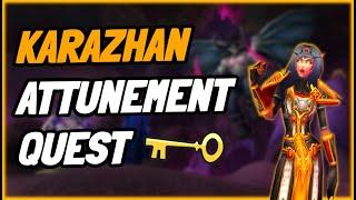 Karazhan Attunement key guide - TBC Classic - Updated guide in the description