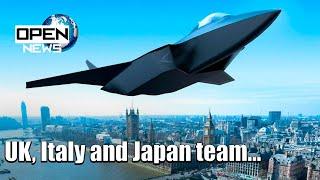 UK, Italy and Japan team up for new fighter jet | OPEN NEWS