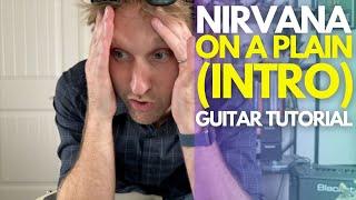 On A Plain INTRO by Nirvana Guitar Tutorial - Guitar Lessons with Stuart!