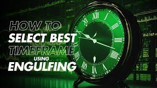 The Ultimate Engulfing Pattern Guide with Timeframes | DFC Concepts