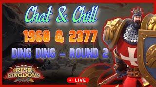 Chat & Chill | 1960 & 2377 - Round 2 - Ring the Bell | Split-Screen Action | Rise of Kingdoms